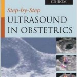 Step by Step Ultrasound in Obstetrics, 1e