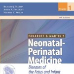 Fanaroff and Martin’s Neonatal-Perinatal Medicine: Diseases of the Fetus and Infant, 9e