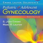 Emans, Laufer, Goldstein’s Pediatric and Adolescent Gynecology, 6th Edition Retail PDF