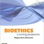 Bioethics: A Nursing Perspective                    / Edition 5