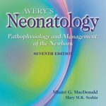 Avery’s Neonatology : Pathophysiology and Management of the Newborn, 7th Edition