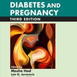 Textbook of Diabetes and Pregnancy, 3rd Edition