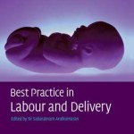 Best Practice in Labour and Delivery, 2nd Edition