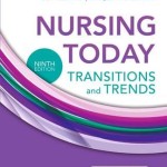 Nursing Today : Transition and Trends, 9th Edition