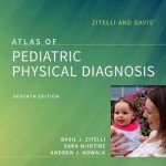 Zitelli and Davis' Atlas of Pediatric Physical Diagnosis, 7th Edition