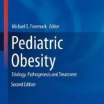 Pediatric Obesity : Etiology, Pathogenesis and Treatment