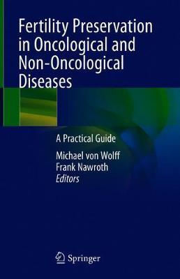 Fertility Preservation in Oncological and Non-Oncological Diseases