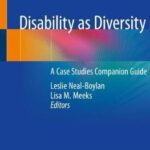 Disability as Diversity : A Case Studies Companion Guide