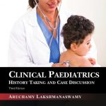 Clinical Paediatrics: History Taking and Case Discussion, 3rd Edition