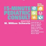 The 5-Minute Pediatric Consult, 5th Edition