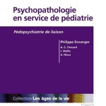 Psychopathologie en service de pédiatrie Pédopsychiatrie de liaison,
