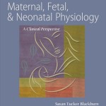 Maternal, Fetal, & Neonatal Physiology, 4th Edition