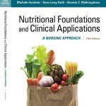 Nutritional Foundations and Clinical Applications: A Nursing Approach, 5th Edition