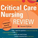 Critical Care Nursing Review: Pearls of Wisdom, Second Edition
                    / Edition 2