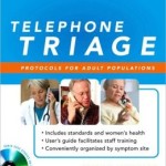 Telephone Triage Protocols for Adult Populations
                    