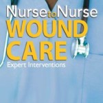 Nurse to Nurse Wound Care: Wound Care