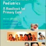 Developmental and Behavioral Pediatrics: A Handbook for Primary Care Edition 2