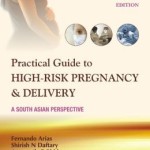Practical Guide to High Risk Pregnancy and Delivery