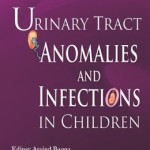 Urinary Tract Anomalies and Infections in Children – ECAB