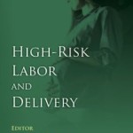 High-Risk Labor and Delivery – ECAB