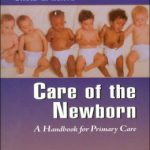 Care of the Newborn: A Handbook for Primary Care