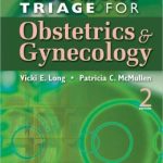 Telephone Triage for Obstetrics and Gynecology Edition 2