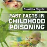 Fast Facts in Childhood Poisoning
