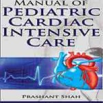 Manual of Pediatric Cardiac Intensive Care