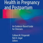 Musculoskeletal Health in Pregnancy and Postpartum: An Evidence-Based Guide for Clinicians