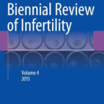 Biennial Review of Infertility                                                    :                             Volume 4