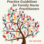 Practice Guidelines for Family Nurse Practitioners, 4th Edition