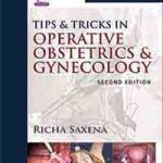 Tips & Tricks in Operative Obstetrics & Gynecology