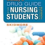 Mosby‘s Drug Guide for Nursing Students, 11th Edition