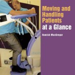 Moving and Handling Patients at a Glance