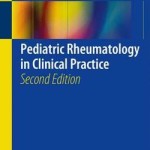 Pediatric Rheumatology in Clinical Practice, 2nd Edition