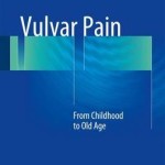 Vulvar Pain 2017 : From Childhood to Old Age