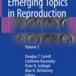 Emerging Topics in Reproduction