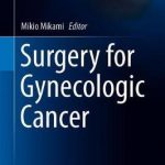 Surgery for Gynecologic Cancer