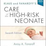 Klaus and Fanaroff’s Care of the High-Risk Neonate
