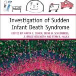 Investigation of Sudden Infant Death Syndrome