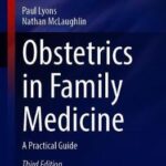 Obstetrics in Family Medicine : A Practical Guide